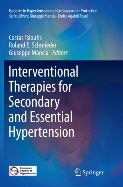 Book cover of: Interventional Therapies for Secondary and Essential Hypertension. By: Costas Tsioufis