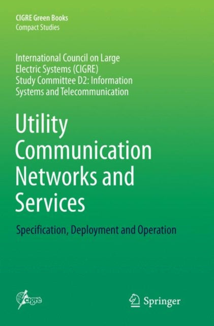 Book cover of: Utility Communication Networks and Services. By: Carlos Samitier