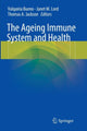 Book cover of: Ageing Immune System and Health. By: Valquiria Bueno