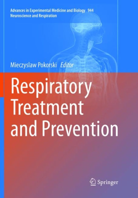 Book cover of: Respiratory Treatment and Prevention. By: Mieczyslaw Pokorski