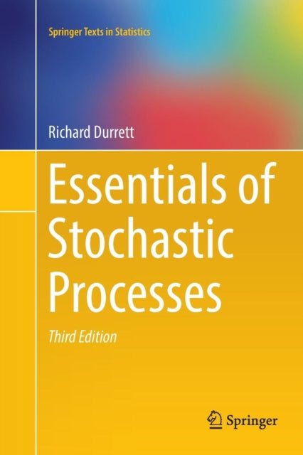 Book cover of: Essentials of Stochastic Processes. By: Richard Durrett