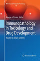 Book cover of: Immunopathology in Toxicology and Drug Development. By: George A. Parker
