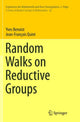 Book cover of: Random Walks on Reductive Groups. By: Yves Benoist