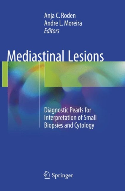 Book cover of: Mediastinal Lesions. By: Anja C. Roden