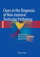 Book cover of: Clues in the Diagnosis of Non-tumoral Testicular Pathology. By: Manuel Nistal