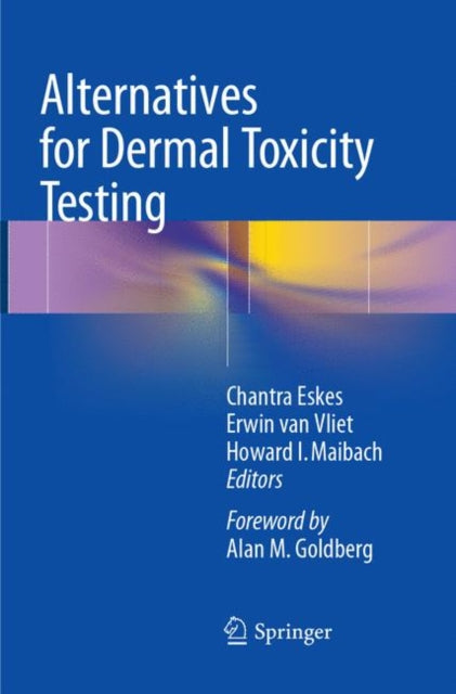 Book cover of: Alternatives for Dermal Toxicity Testing. By: Chantra Eskes