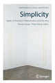 Book cover of: Simplicity: Ideals of Practice in Mathematics and the Arts. By: Roman Kossak