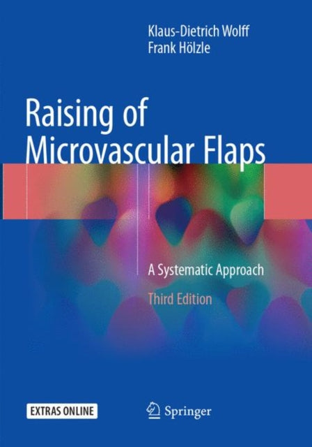 Book cover of: Raising of Microvascular Flaps. By: Klaus-Dietrich Wolff
