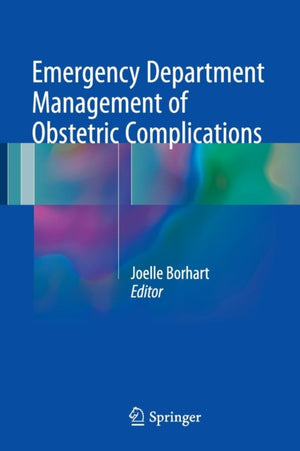 Emergency Department Management of Obstetric Complications