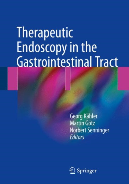 Book cover of: Therapeutic Endoscopy in the Gastrointestinal Tract. By: Georg Kähler