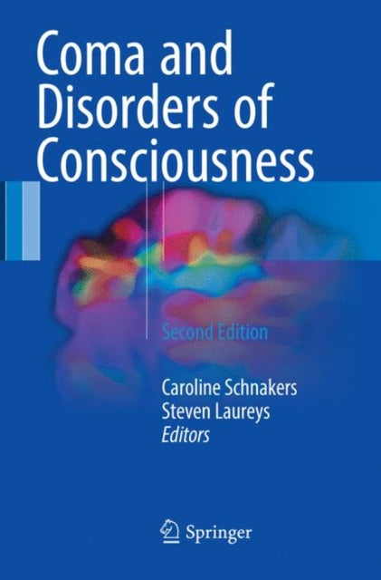 Book cover of: Coma and Disorders of Consciousness. By: Caroline Schnakers