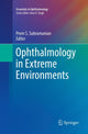 Book cover of: Ophthalmology in Extreme Environments. By: Prem S. Subramanian