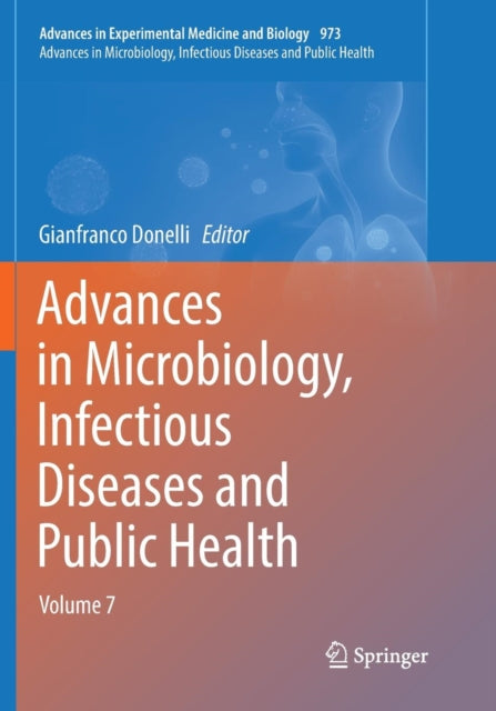 Book cover of: Advances in Microbiology, Infectious Diseases and Public Health. By: Gianfranco Donelli