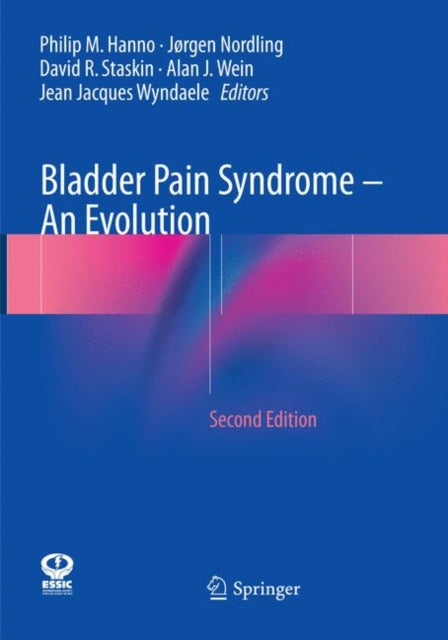 Book cover of: Bladder Pain Syndrome – An Evolution. By: Philip M. Hanno