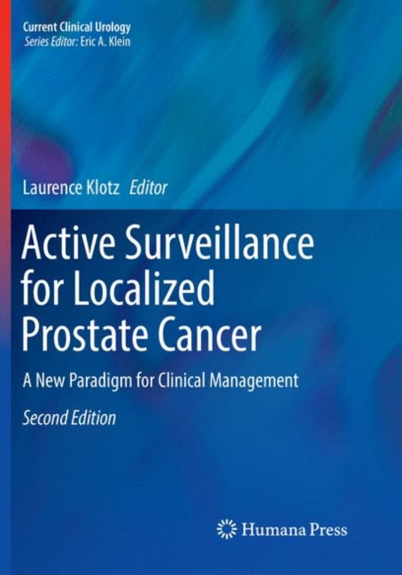 Active Surveillance for Localized Prostate Cancer