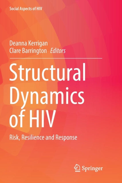 Book cover of: Structural Dynamics of HIV. By: Deanna Kerrigan