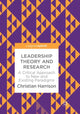 Book cover of: Leadership Theory and Research. By: Christian Harrison