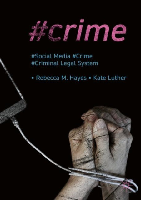 Book cover of: #Crime. By: Rebecca M. Hayes