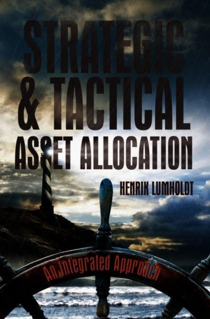 Book cover of: Strategic and Tactical Asset Allocation. By: Henrik Lumholdt