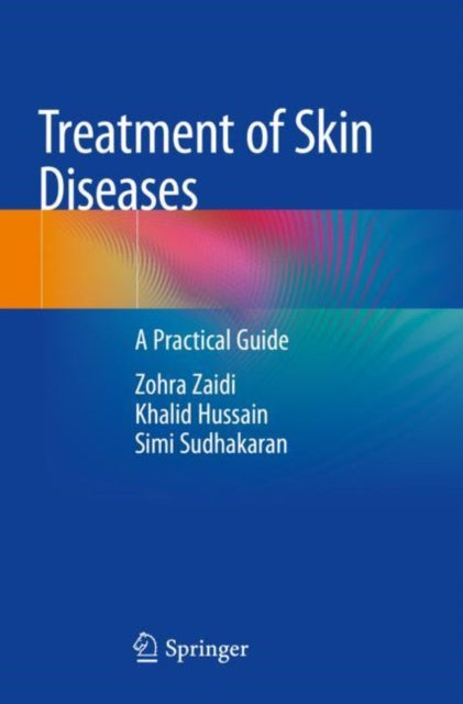 Book cover of: Treatment of Skin Diseases. By: Zohra Zaidi
