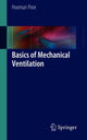 Book cover of: Basics of Mechanical Ventilation. By: Hooman Poor