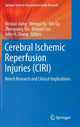 Book cover of: Cerebral Ischemic Reperfusion Injuries (CIRI). By: Weijian Jiang
