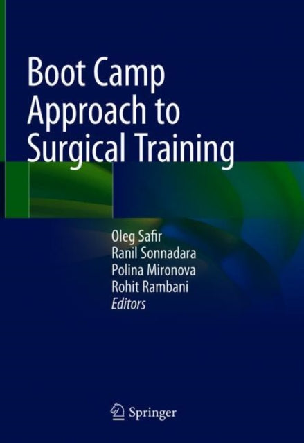 Book cover of: Boot Camp Approach to Surgical Training. By: Oleg Safir