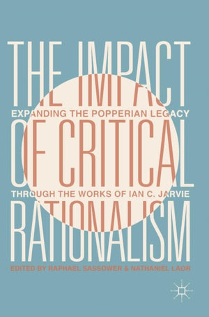The Impact of Critical Rationalism
