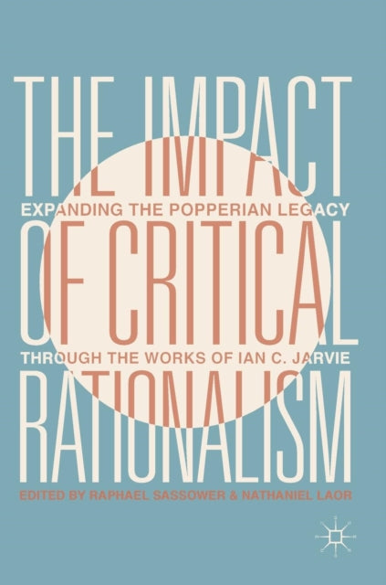 The Impact of Critical Rationalism