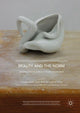Book cover of: Beauty and the Norm. By: Claudia Liebelt