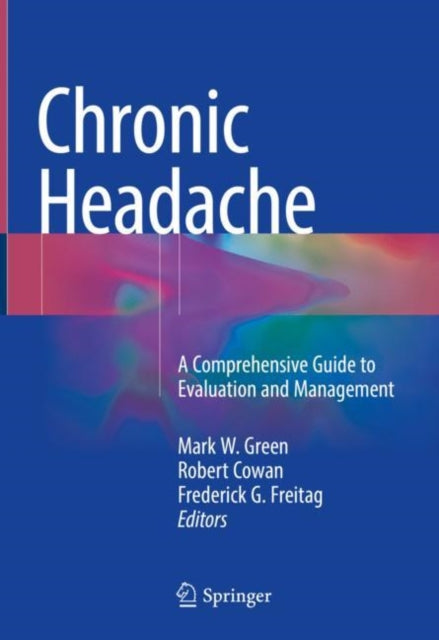 Book cover of: Chronic Headache. By: Mark W. Green