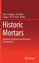 Book cover of: Historic Mortars. By: Hughes, John J.