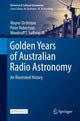 Book cover of: Golden Years of Australian Radio Astronomy. By: Wayne Orchiston