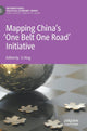 Book cover of: Mapping China’s ‘One Belt One Road’ Initiative