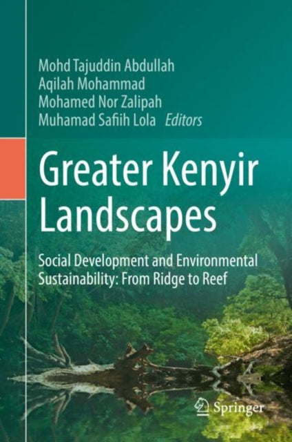 Book cover of: Greater Kenyir Landscapes. By: Mohd Tajuddin Abdullah