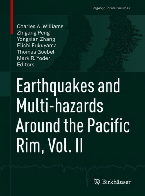 Book cover of: Earthquakes and Multi-hazards Around the Pacific Rim, Vol. II. By: Charles A. Williams