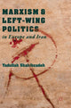 Book cover of: Marxism and Left-Wing Politics in Europe and Iran. By: Yadullah Shahibzadeh