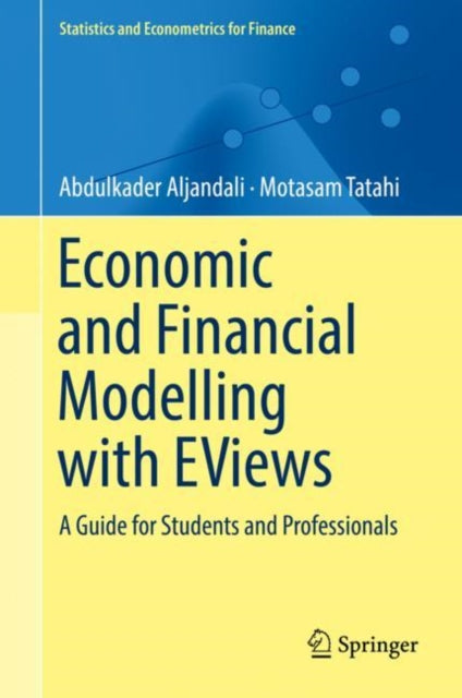 Book cover of: Economic and Financial Modelling with EViews. By: Abdulkader Aljandali