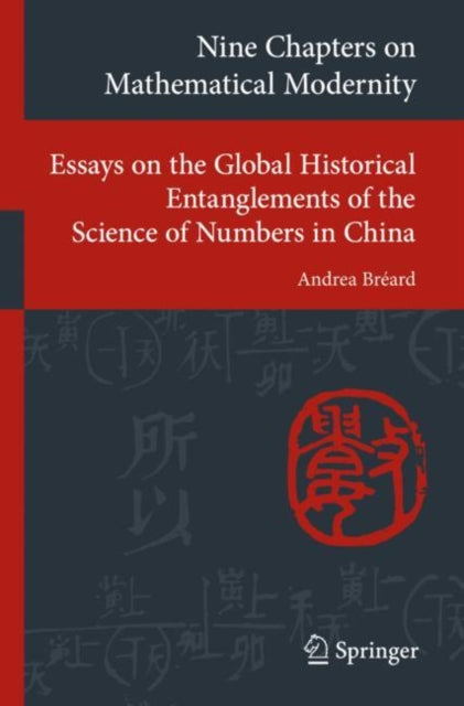 Book cover of: Nine Chapters on Mathematical Modernity. By: Andrea Bréard