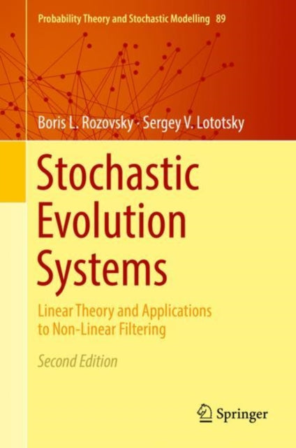 Book cover of: Stochastic Evolution Systems. By: Boris L. Rozovsky
