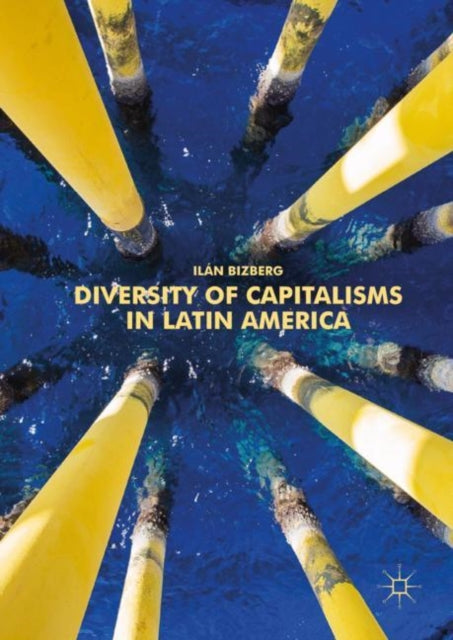Book cover of: Diversity of Capitalisms in Latin America. By: Ilán Bizberg