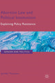 Book cover of: Abortion Law and Political Institutions. By: Jennifer Thomson