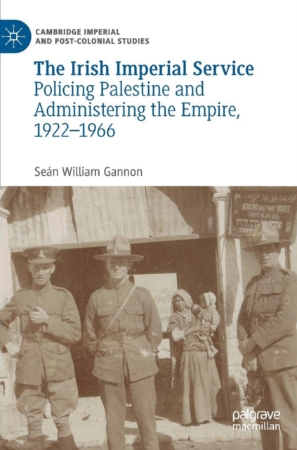 Book cover of: Irish Imperial Service. By: Seán William Gannon