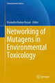 Book cover of: Networking of Mutagens in Environmental Toxicology. By: Kavindra Kumar Kesari
