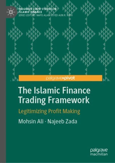 Book cover of: Islamic Finance Trading Framework. By: Mohsin Ali