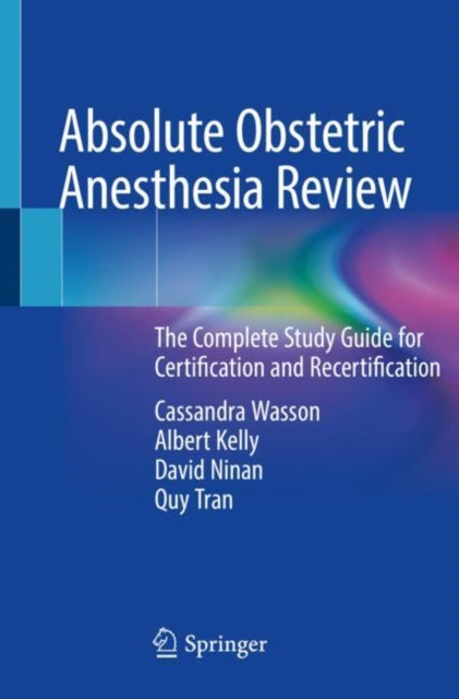Book cover of: Absolute Obstetric Anesthesia Review. By: Cassandra Wasson