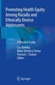 Book cover of: Promoting Health Equity Among Racially and Ethnically Diverse Adolescents. By: Lisa Barkley