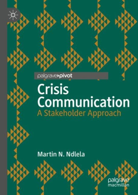 Book cover of: Crisis Communication. By: Martin N. Ndlela