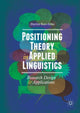 Book cover of: Positioning Theory in Applied Linguistics. By: Hayriye Kayı-Aydar
