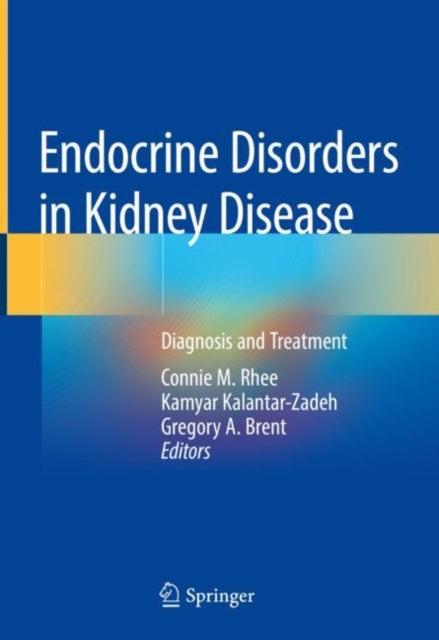 Book cover of: Endocrine Disorders in Kidney Disease. By: Connie M. Rhee